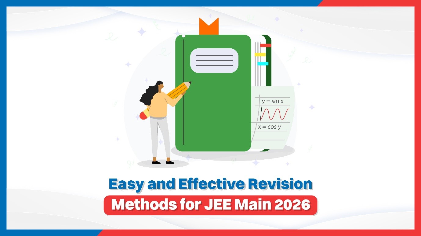 Oswaal 360: Easy and Effective Revision Methods for JEE Main 2026