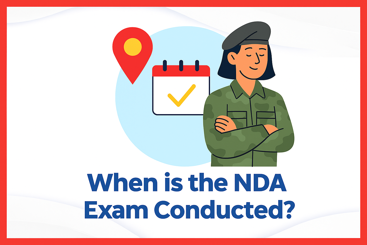 When is the NDA Exam Conducted?