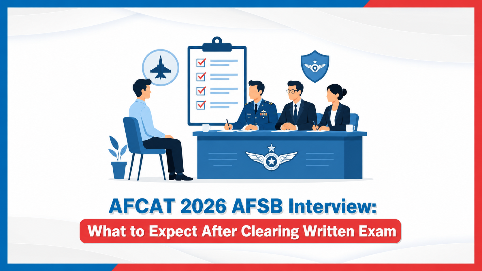 afcat-2026-afsb-interview-what-to-expect-after-clearing-written-exam-.png