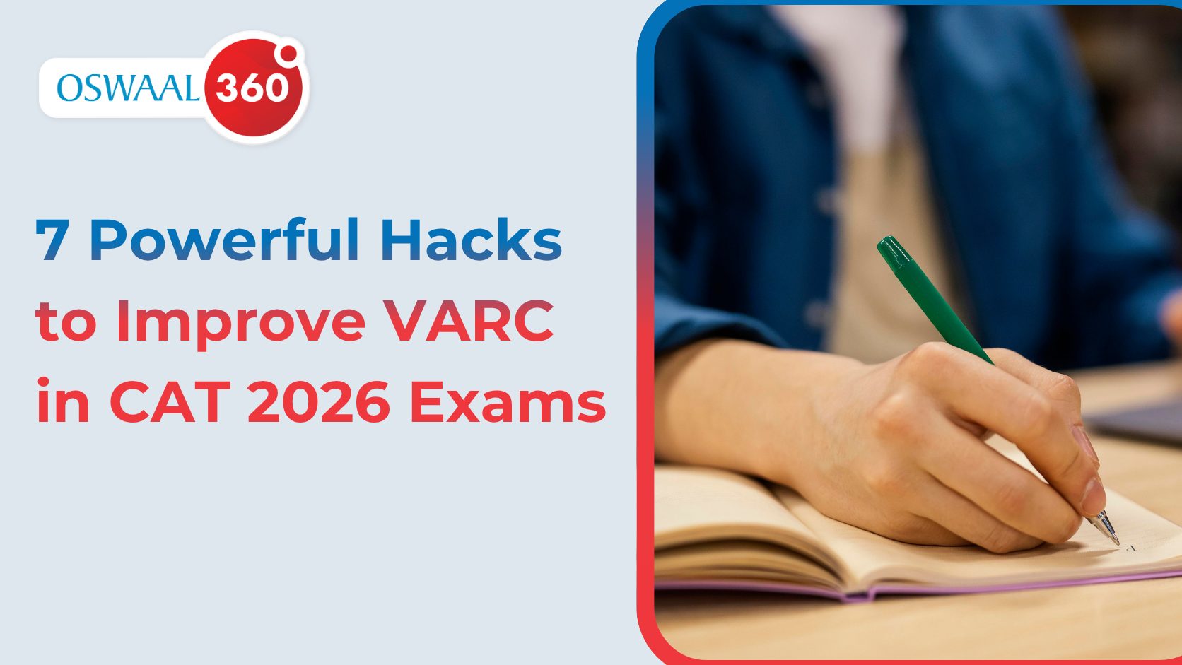7 Powerful Hacks to Improve VARC in CAT 2026 Exams