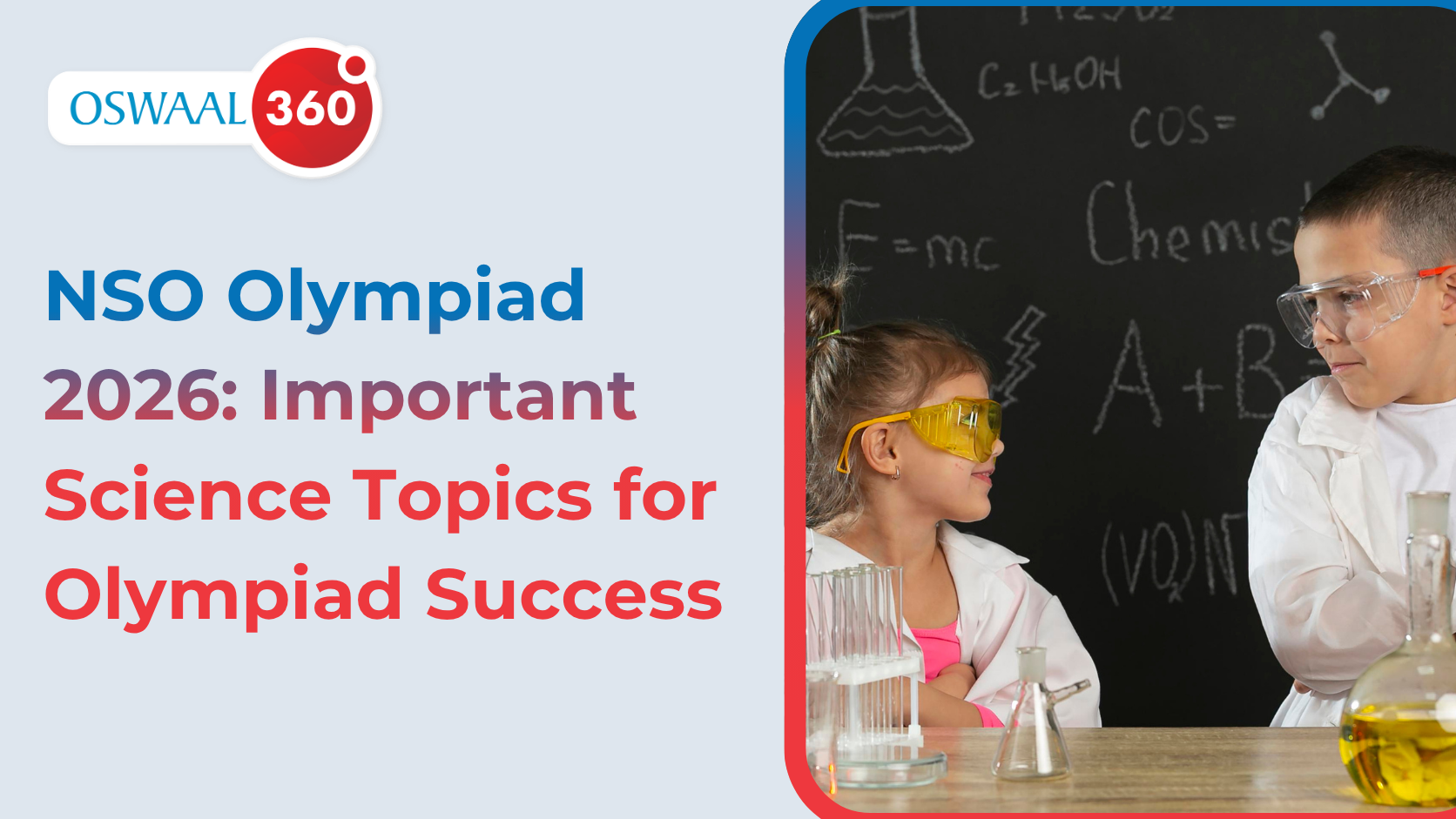 NSO Olympiad 2026: Important Science Topics for Olympiad Success