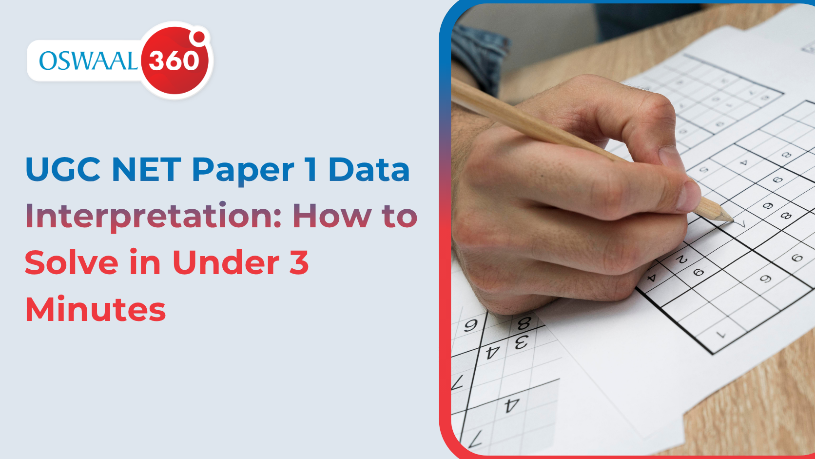 UGC NET Paper 1 Data Interpretation: How to Solve in Under 3 Minutes