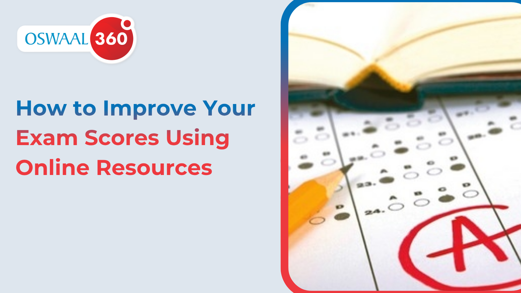 How to Improve Your Exam Scores Using Online Resources