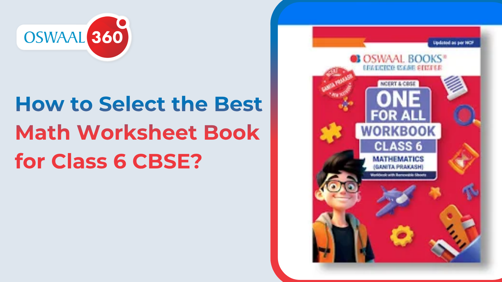How to Select the Best Math Worksheet Book for Class 6 CBSE?