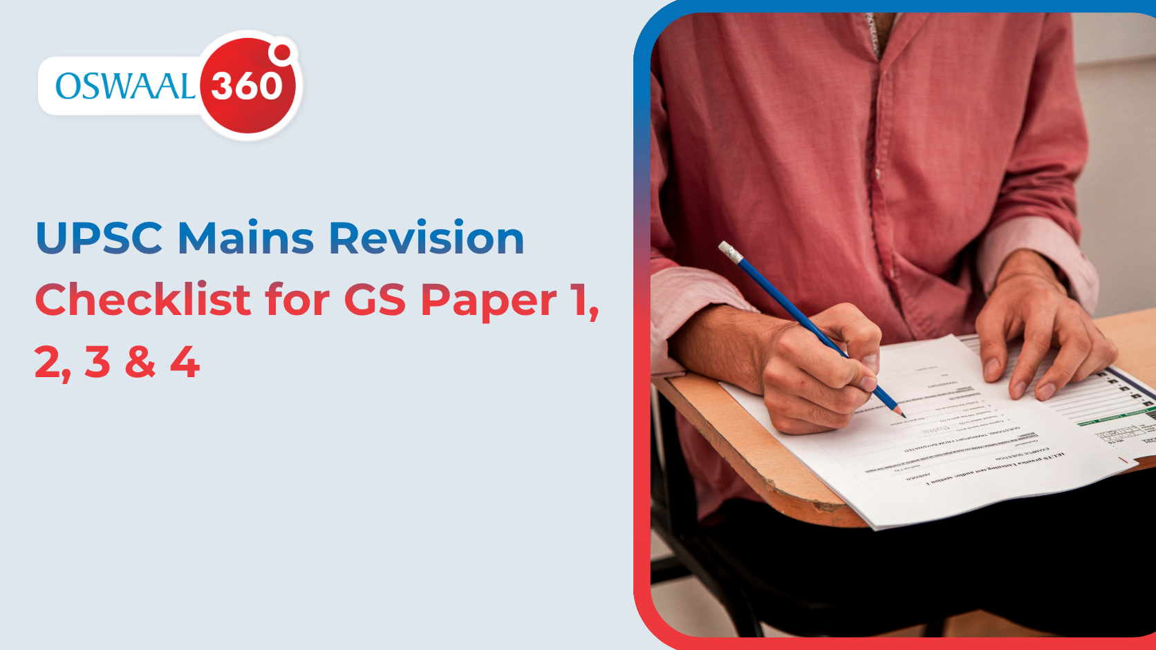 UPSC Mains Revision Checklist for GS Paper 1, 2, 3 & 4 