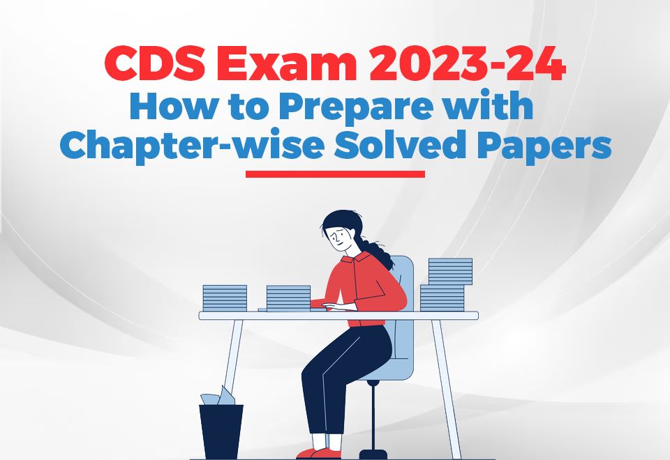 Oswaal 360: CDS Exam 2023-24: How to Prepare with Chapter-wise Solved ...