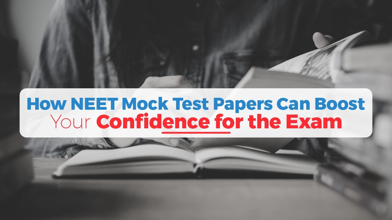 Oswaal 360: How NEET Mock Test Papers Can Boost Your Confidence for the ...