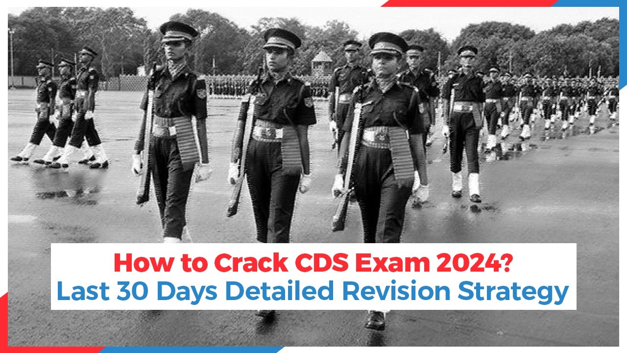Oswaal 360: How to Crack CDS Exam 2024? Last 30 Days Detailed Revision ...
