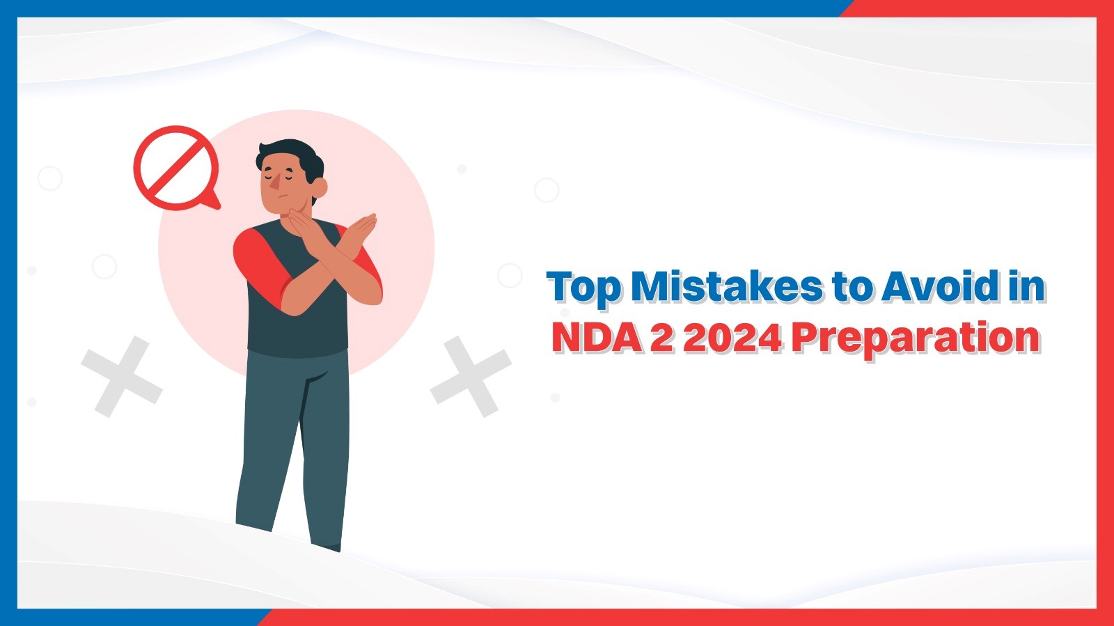 Oswaal 360: Top Mistakes to Avoid in NDA 2 2024 Preparation