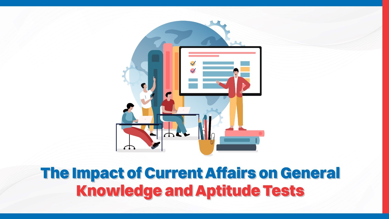 Oswaal 360: The Impact of Current Affairs on General Knowledge and ...