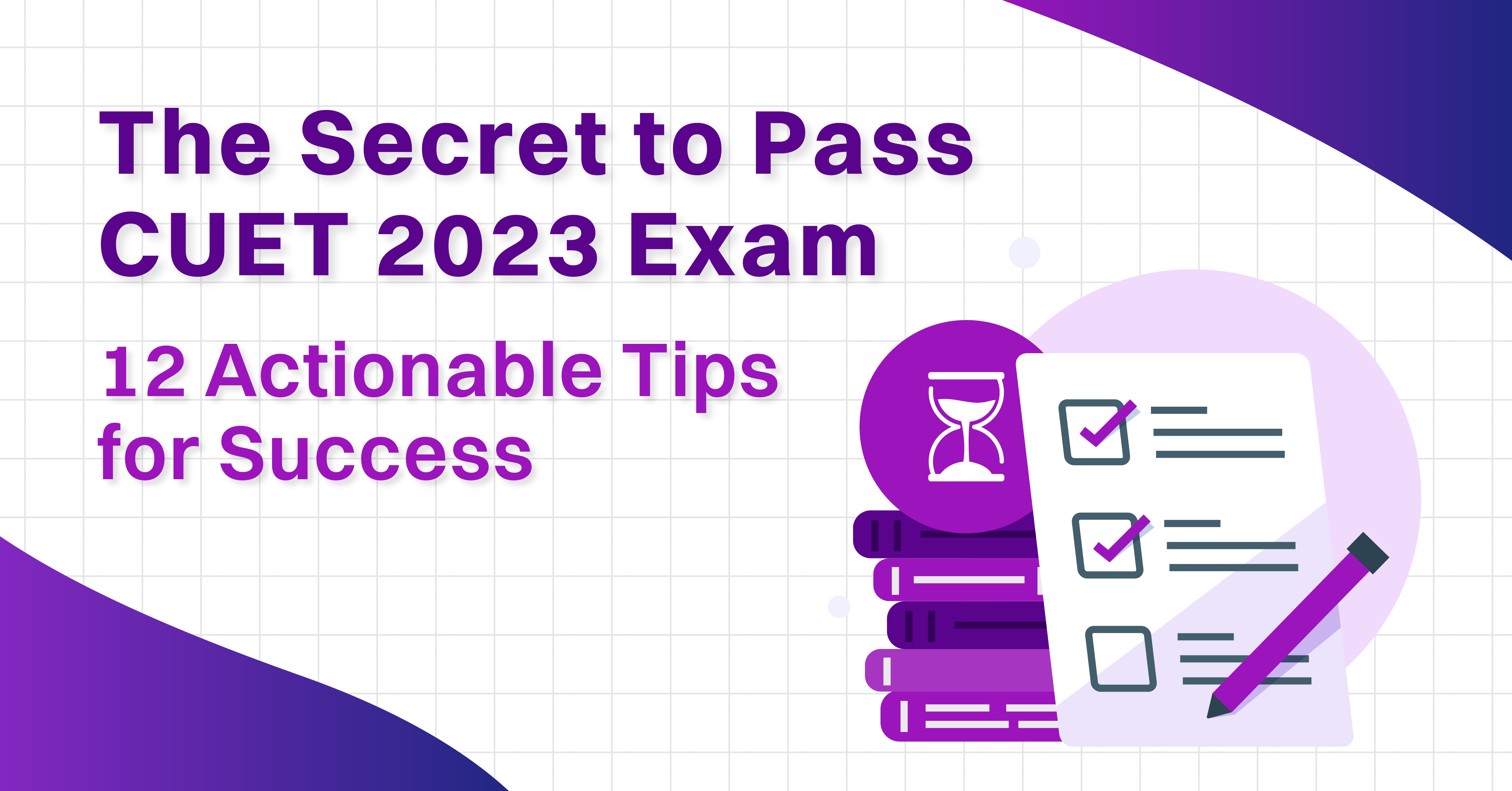 Oswaal 360: The Secret to Pass CUET 2023 Exam: 12 Actionable Tips for ...