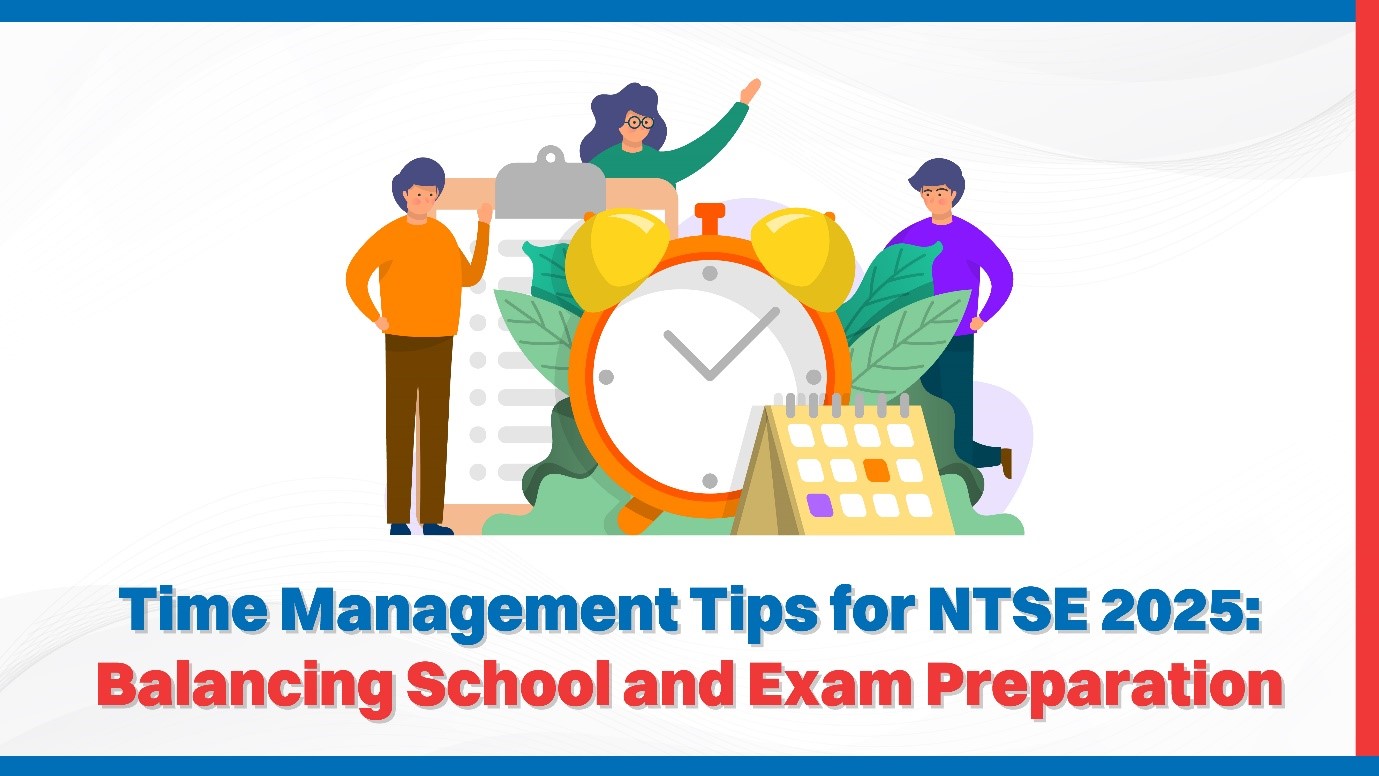Oswaal 360: Time Management Tips for NTSE 2025: Balancing School and ...