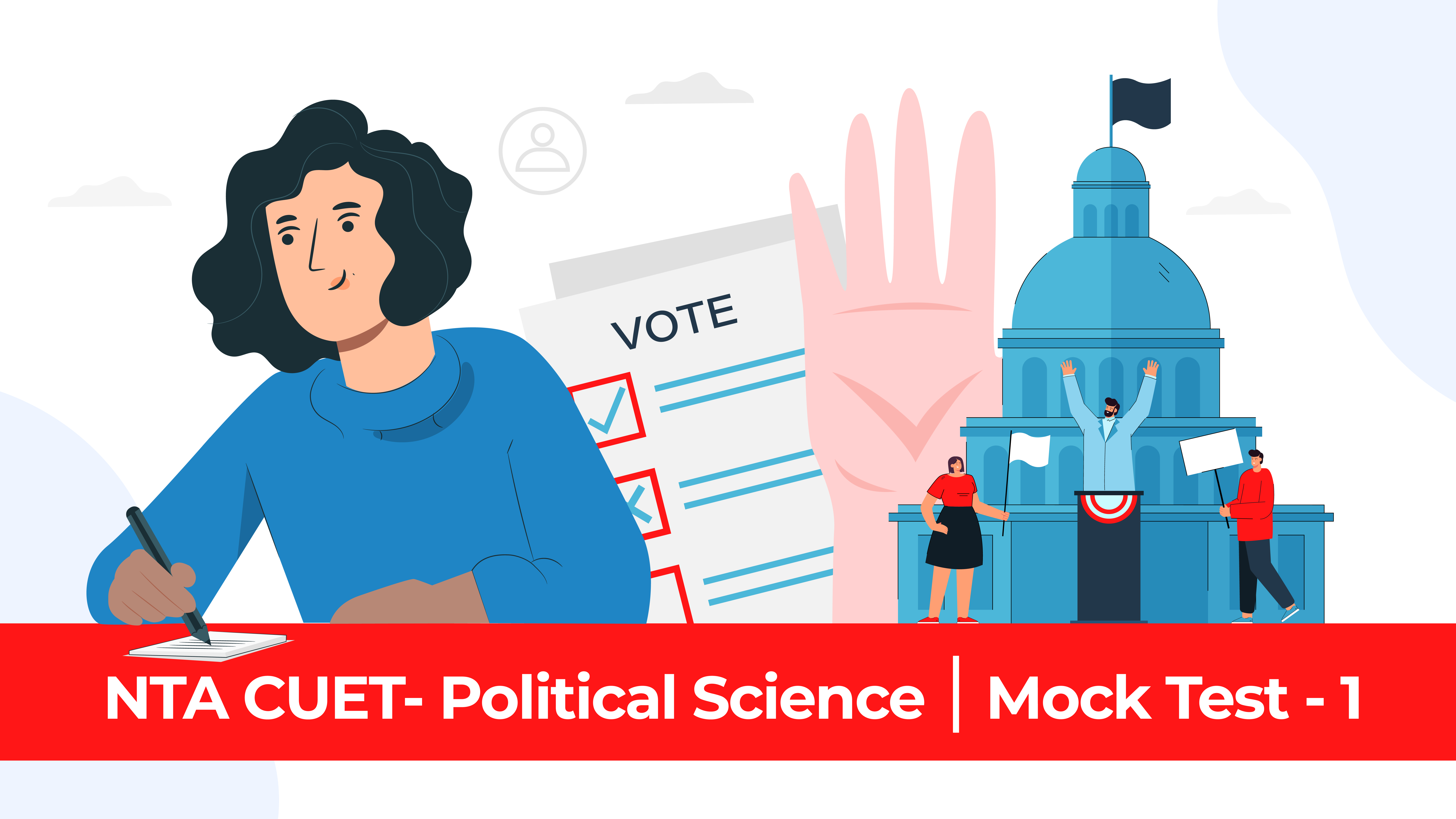Sample Paper 1 | CUET | Political Science